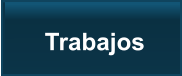 Trabajos